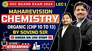 CHEMISTRY MAHAREVISION LEC 1 : CHP 10 TO 13 ORGANIC | HSC BOARD EXAM 2024 MAHARASHTRA | Dinesh Sir