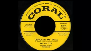 The Yo Yo's - Crack In My Wall(1967)*****