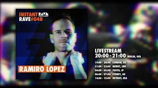 RAMIRO LOPEZ @ Instant Rave #048 w/ Miracle MGMT Spain