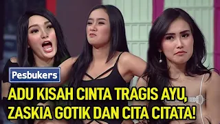 Adu Kisah Cinta Tragis Ayu Ting Ting, Zaskia Gotik dan Cita Citata!