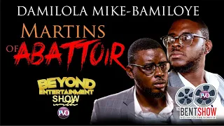 DAMILOLA MIKE BAMILOYE || The Story Behind Abattoir || Episode 63