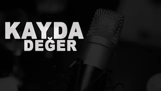 Kayda Değer - Adem Tuzcu