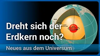 Neueste Erkenntnisse: Dreht sich der Erdkern noch? | Andreas Müller