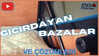 Baza gıcırtısı nasıl geçer?