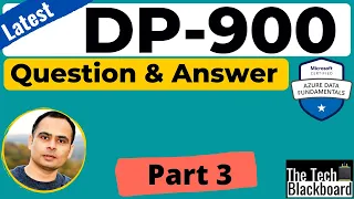 Exam DP-900: Part 3: Real exam questions and answers with explanation| How to pass DP 900