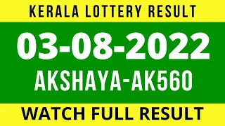 AKSHAYA AK-560 KERALA LOTTERY RESULT TODAY 03.08.2022 | KERALA BHAGYAKURI