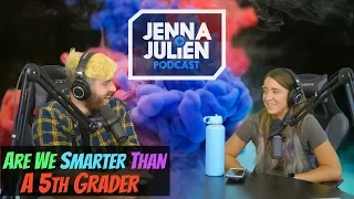 Podcast #199 - Are We Smarter Than A 5th Grader