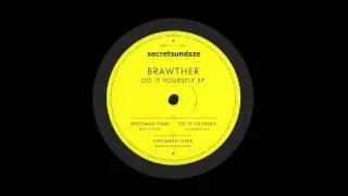 Brawther - Spaceman Funk (Deep Club Mix) [secretsundaze]