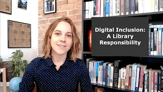 Digital Inclusion: A Library Responsibility