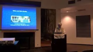 Sikhs and Sikh Studies Lecture Part1/6