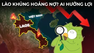 Lào khủng hoảng nợ -  Ai hưởng lợi?