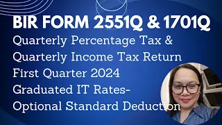 Quarterly Percentage Tax & Income Tax Return First Quarter 2024 Graduated IT Rates-OSD Rental Income