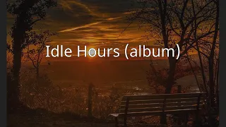 Idle Hours (album)