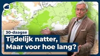 30-daagse: tijdelijk natter weer, maar voor hoe lang?