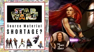 Does Star Wars have a Source Material Shortage?