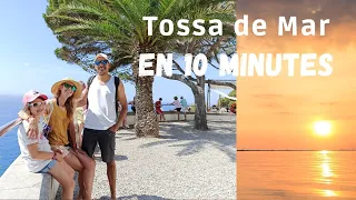 Tossa de mar en 10 minutes