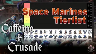 EVERY SPACE MARINE DATASHEET RANKED! - 10TH CODEX TIERLIST