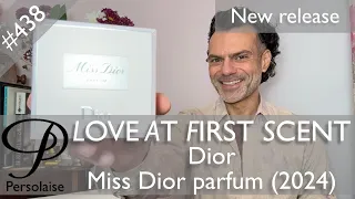 Christian Dior Miss Dior Parfum 2024 perfume review on Persolaise Love At First Scent episode 438