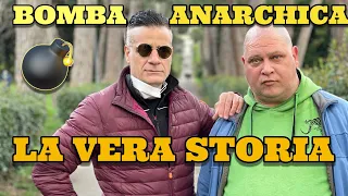 Bomba Anarchica racconta la Sua Vera Storia