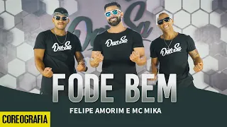 Fode Bem - Felipe Amorim e Mc Mika - Dan-Sa / Daniel Saboya (Coreografia)