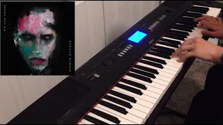 Marilyn Manson - WE ARE CHAOS - Piano Cover