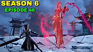 Battle Through The Heaven Season 6 Episode 46 Explained In Hindi ||Btth Episod 46 Explained In Hindi