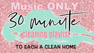 CLEANING PLAYLIST (music only) Motivating Music - 2020