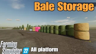 Bale Storage  / FS22 mod for all platforms
