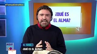 ¿Qué es el alma? - Armando Alducin - Enlace TV