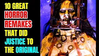 10 Best Horror Movie Remakes That Secured The Charm Of Original Movies!