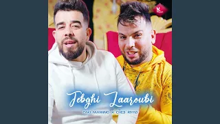 tebghi laaroubi (feat. Cheb Riyad)