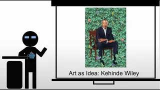 Art as Idea: Kehinde Wiley w/ 2020 Update