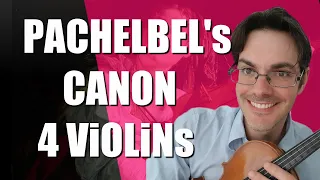 🎼🎶🎵How to play PACHELBEL'S CANON with 4 VIOLINS⚡