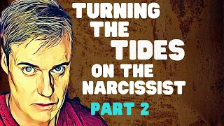 Turning The Tides On The Narcissist - Covert Narcissism Channels