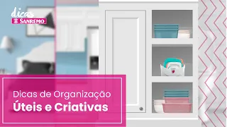 Dicas de Organização Úteis e Práticas | Dicas Sanremo