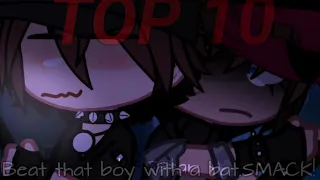 💥TOP 10💥 💫Beat that boy with a bat.SMACK!💫 🌈FNAF gacha memes🌈