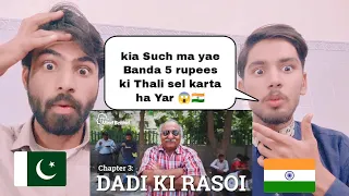 Dadi Ki Rasoi: Meal for Rs 5 | Grandma’s Kitchen in Noida || Pakistani Fair Reaction