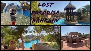 Lost Paradise Bahrain      #bahrain #lostparadise  #waterpark