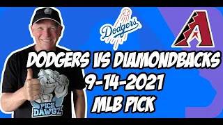 MLB Pick Today Los Angeles Dodgers vs Arizona Diamondbacks 9/14/21 MLB Betting Pick and Prediction