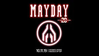 "20 YEARS MAYDAY Poland" | Line up 2019