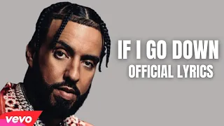 French Montana - If I Go Down (from the film National Champions - Official Lyrics)