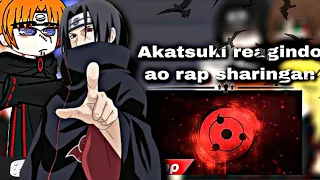 Akatsuki reagindo ao rap do Sharingan ||7minutuz||