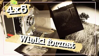 Wielki format | Pierwsze kroki, trochę ciemni i Fomapan 100