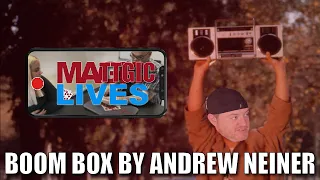 Mattgic Live | Boom Box by Andrew Neiner