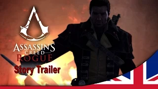 Assassin’s Creed Rogue | Story Trailer [UK]