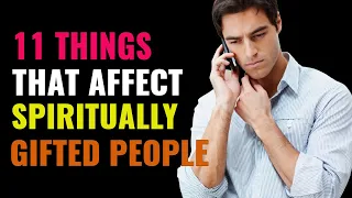 People With A Spiritual Gift Are Affected By These 11 Strange Things | Spirituality | Awakening