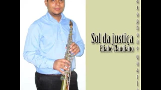 FAIXA 08 | HINO 414 | SAXOFONE SOPRANO | ELIABE CLAUDIANO