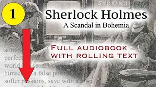 Sherlock Holmes - A Scandal in Bohemia - full audiobook with rolling text - by Arthur Conan Doyle