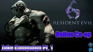 Resident Evil 6: Jake Campaign [Veteran] Online Co-op Playthrough Pt. 1