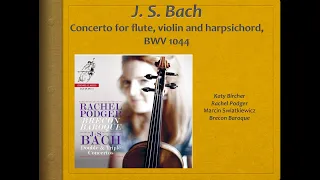 Bach, Concerto for flute, violin and harpsichord, BWV 1044 - Video Score - Rachel Podger